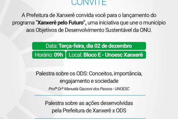 Convite da Prefeitura para lançamento do Programa “Xanxerê pelo Futuro”.