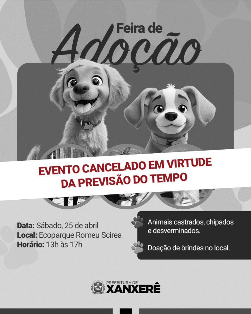 Banner sobre cancelamento da feira de adoção de cães em Xanxerê