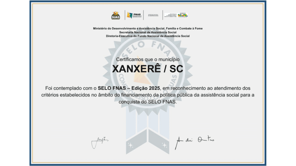 Selo nacional por gestão eficiente na Assistência Social dado á Xanxerê