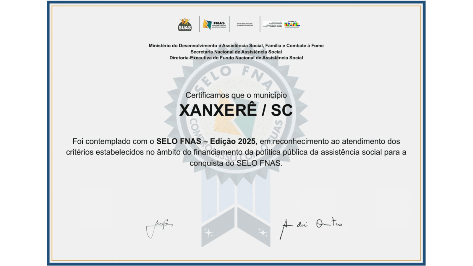 Selo nacional por gestão eficiente na Assistência Social dado á Xanxerê